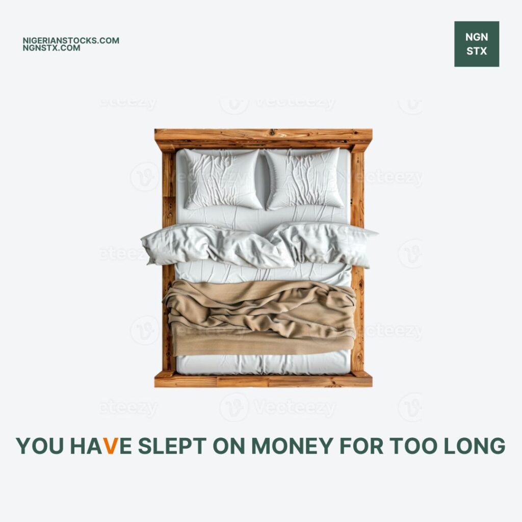 You Have Slept on Money for Too Long