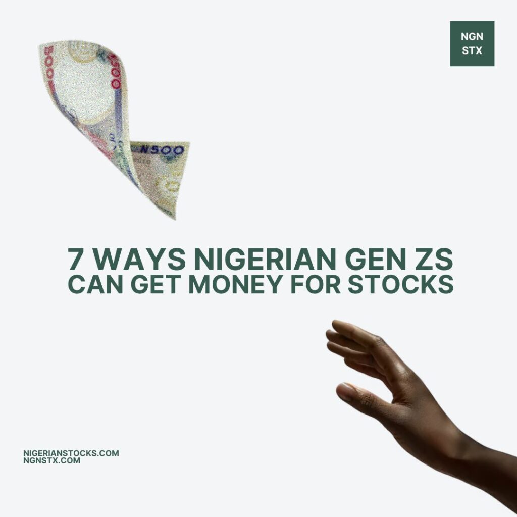 7 Ways Nigerian Gen Zs Can Find Money to Invest in Stocks