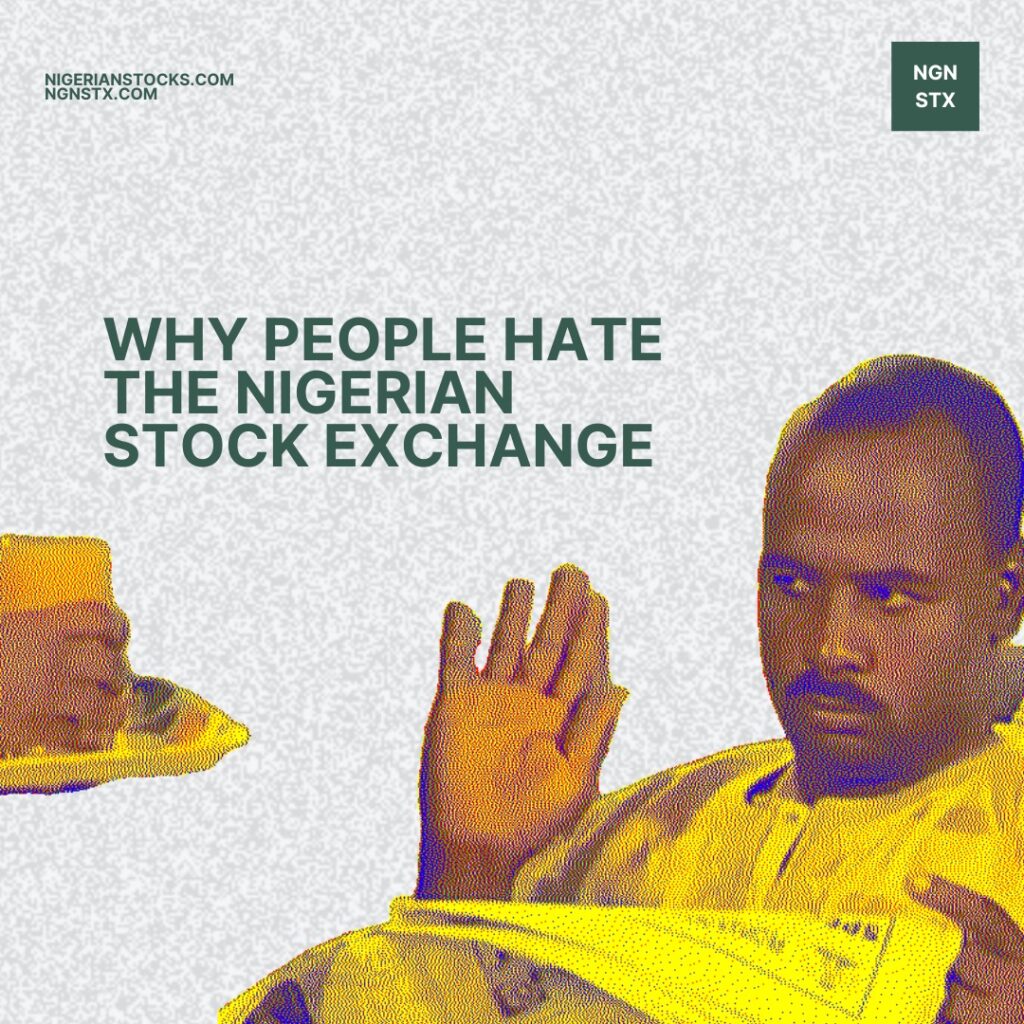 Why people hate the Nigerian Stock Exchange