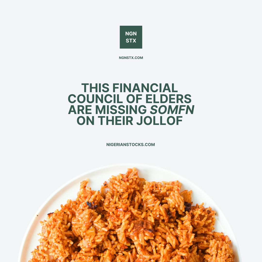 This Financial Council Of Elders Are Missing Something In Their Jollof.